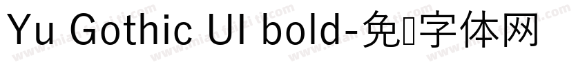 Yu Gothic UI bold字体转换